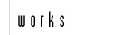 Works